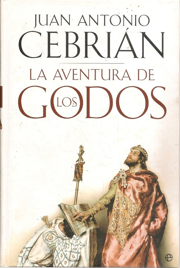 AVENTURA DE LOS GODOS, LA | CEBRIANJUAN ANTONIO