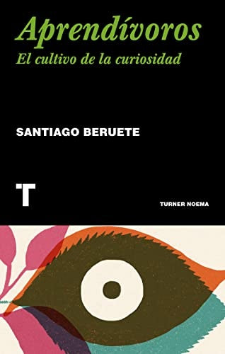 Aprendívoros | SANTIAGO BERUETE