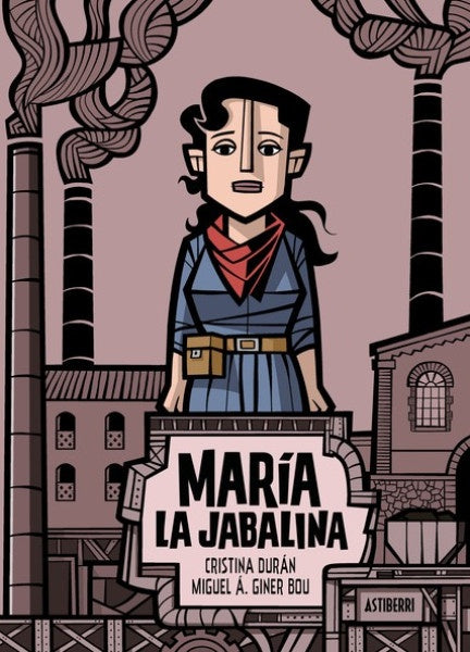MARIA LA JABALINA | DURANGINER BOU