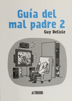 GUIA DEL MAL PADRE 2 | DELISLE GUY