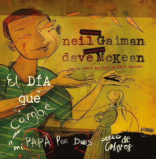 DIA QUE CAMBIE A MI PAPA POR DOS PECES DE COLORES,EL | MCKEAN DAVE