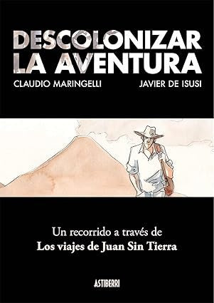 DESCOLONIZAR LA AVENTURA | DEISUSI MARINGELLI
