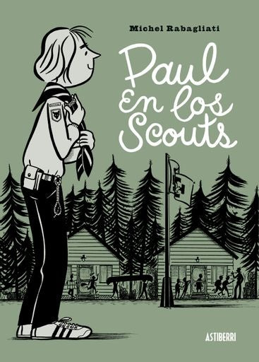 PAUL EN LOS SCOUTS | RANAGLIATI MICHEL