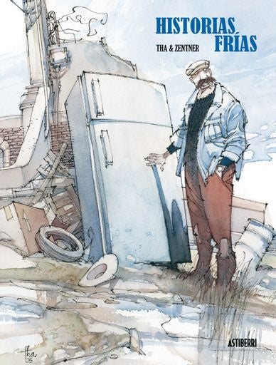 HISTORIAS FRIAS | THA¬ ZENTNER