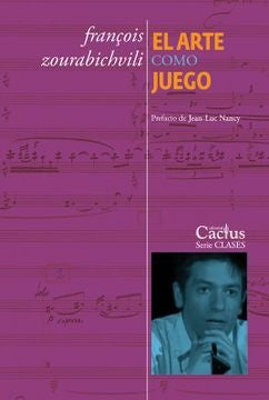 El arte como juego | Francois Zourabichvili