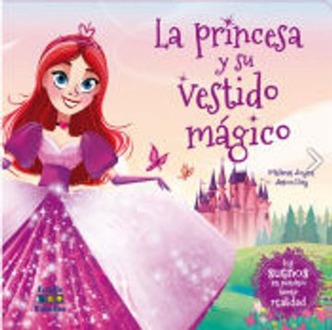 LA PRINCESA Y SU VESTIDO MAGICO | SIN ASIGNAR