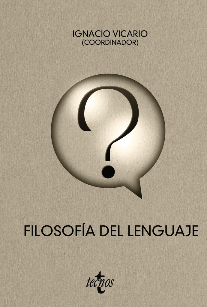 FILOSOFIA DEL LENGUAJE | IGNACIO/ARTIGA GALINDO VICARIO ARJONA
