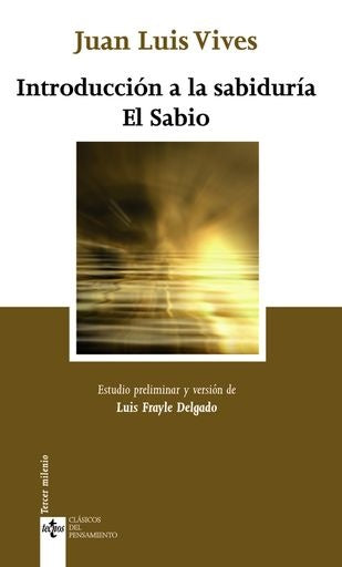 INTRODUCCION A LA SABIDURIA EL SABIO | JUAN LUIS VIVES
