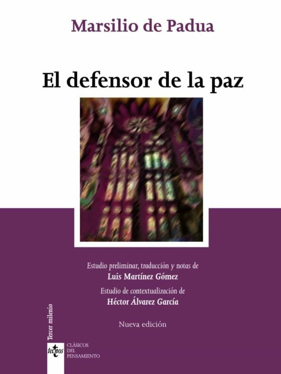 EL DEFENSOR DE LA PAZ | MARSILIO DE PADUA