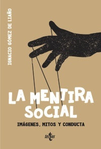 MENTIRA SOCIAL,LA | IGNACIO GOMEZ DE LIAÑO