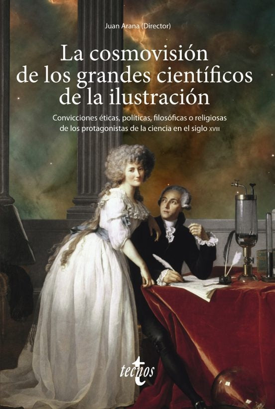 LA COSMOVISION DE LOS GRANDES CIENTIFICOS DE LA ILUSTRACION | JUAN/ALEMAÑ RAFAEL/ANAYA SALVAD ARANA