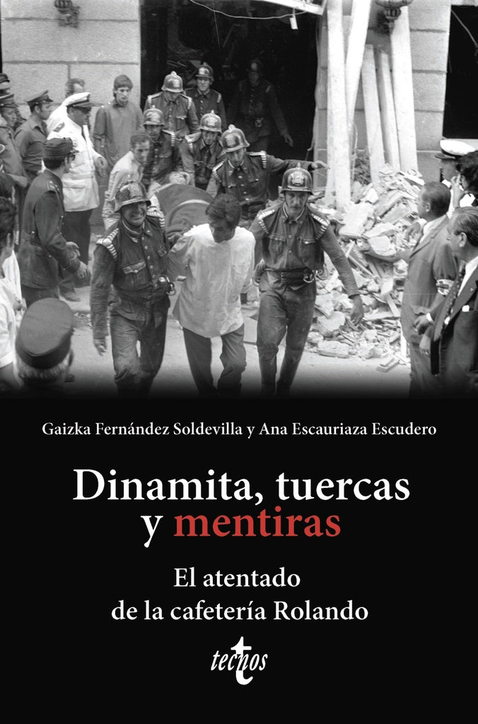DINAMITA TUERCAS Y MENTIRAS | GAIZKA/ESCAURIAZA FERNANDEZ SOLDEVILLA