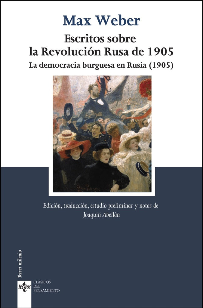 ESCRITOS SOBRE LA REVOLUCION RUSA DE 1905 | MAX WEBER