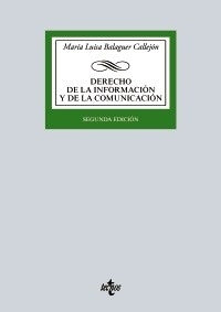 DERECHO DE LA INFORMACION Y DE LA COMUNICACION | MARIA LUISA BALAGUER CALLEJON