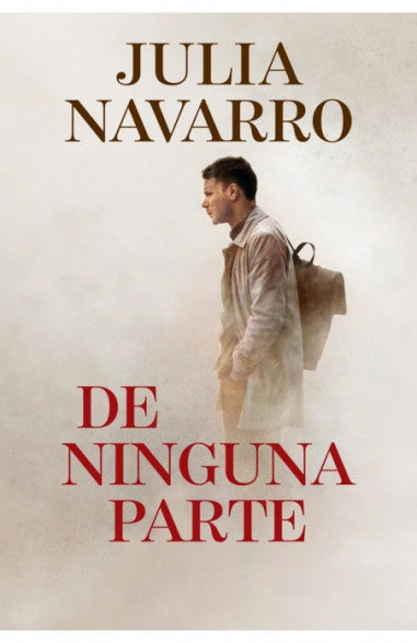 De ninguna parte | JULIA NAVARRO