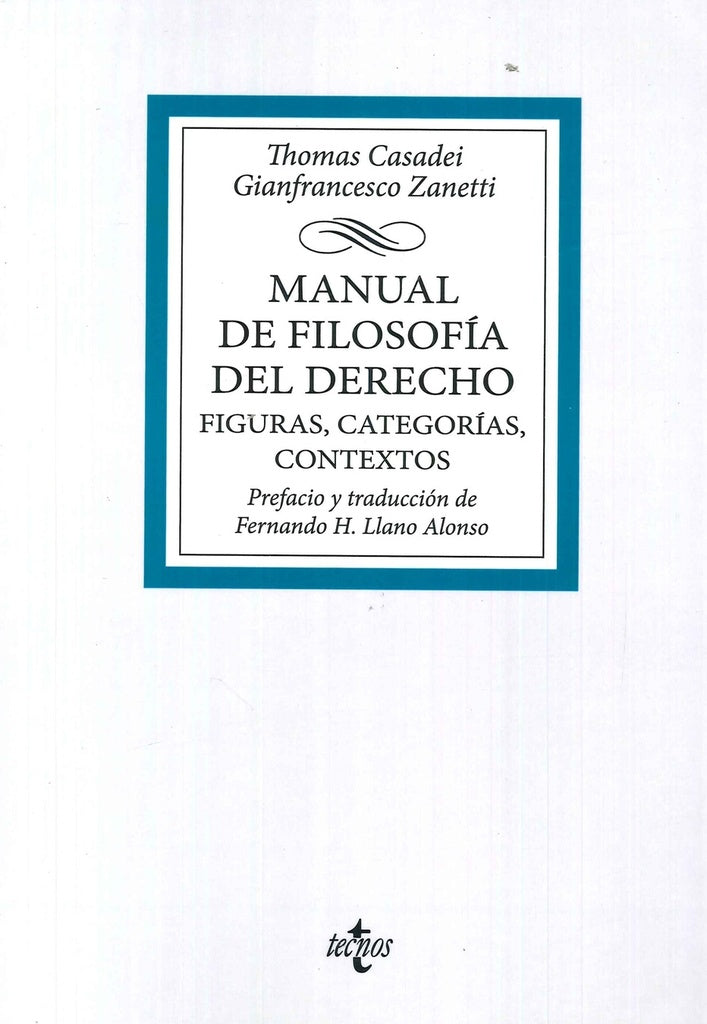 MANUAL DE FILOSOFIA DEL DERECHO FIGURAS CATEGORIAS, CONTEX | THOMAS/ZANETTI GIANFRANCESCO CASADEI
