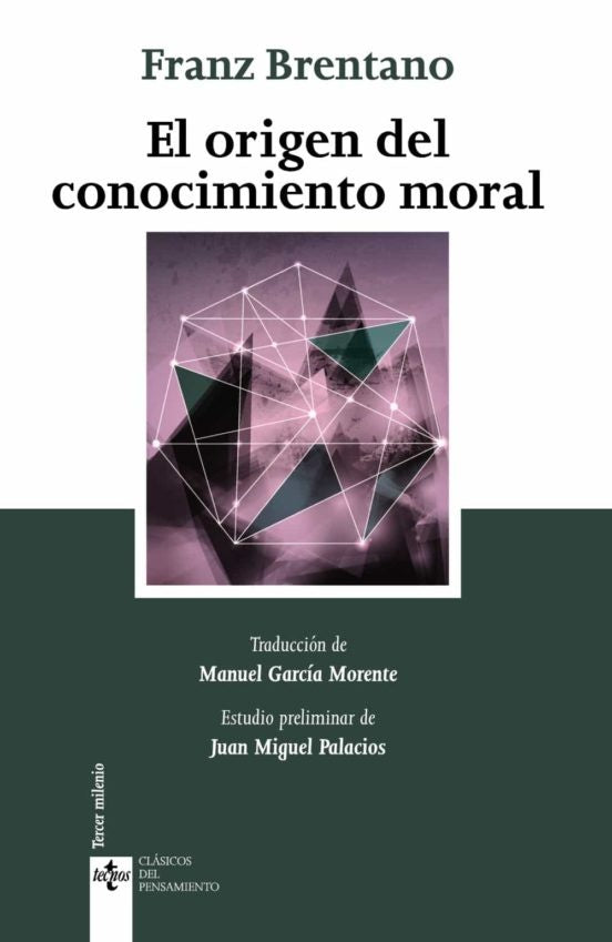 ORIGEN DEL CONOCIMIENTO MORAL,EL 2ªED | FRANZ BRENTANO
