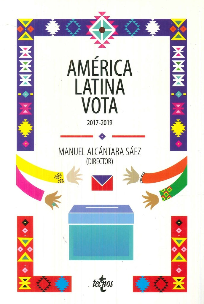 AMERICA LATINA VOTA | MANUEL ALCANTARA SAEZ