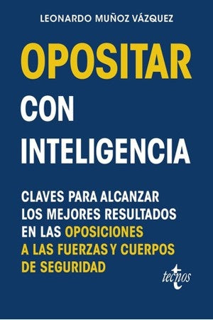 OPOSITAR CON INTELIGENCIA | LEONARDO MUÑOZ VAZQUEZ