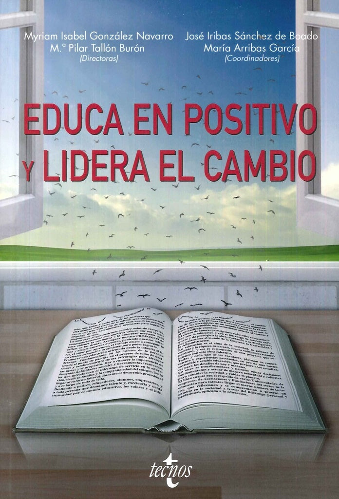 EDUCA EN POSITIVO Y LIDERA EL CAMBIO | MARIA DEL PILAR/GONZALEZ N TALLON BURON