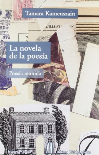 NOVELA DE LA POESIA,LA | TAMARA KAMENSZAIN