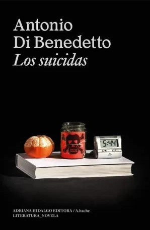 SUICIDAS,LOS | ANTONIO DI BENEDETTO