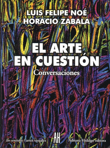 ARTE EN CUESTION | NOELUIS FELIPE