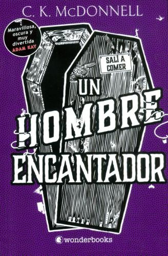 UN HOMBRE ENCANTADOR | C K MCDONNELL
