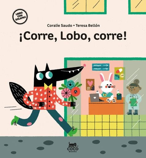 CORRE LOBO CORRE | CORALIE SAUDO