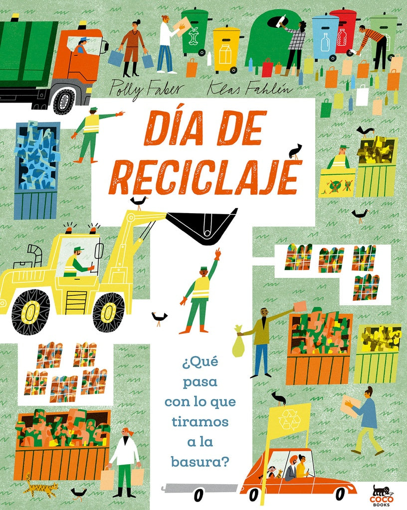 Día de reciclaje
| POLLY FABER