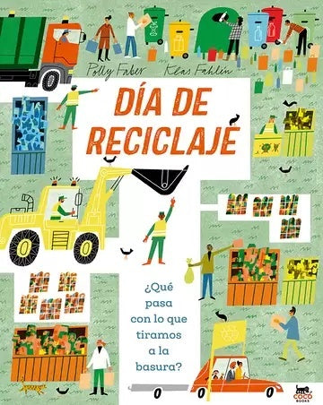 Día de reciclaje
| POLLY FABER