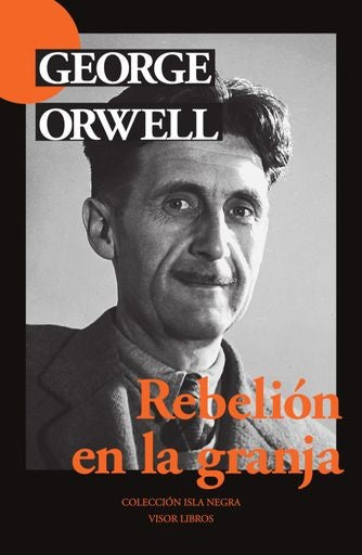 REBELION EN LA GRANJA | George Orwell
