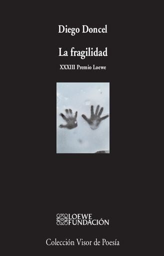 LA FRAGILIDAD | DIEGO DONCEL