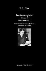 POESIAS COMPLETAS VOLUMEN II POESIA 1909 1962 | T S ELIOT