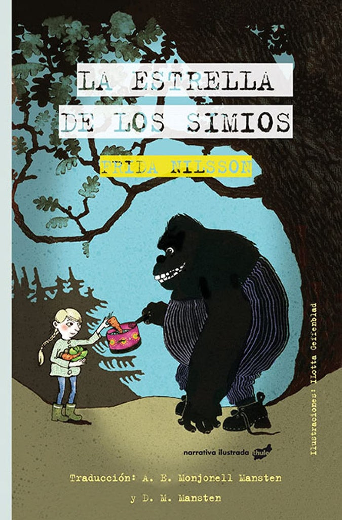 LA ESTRELLA DE LOS SIMIOS | FRIDA NILSSON