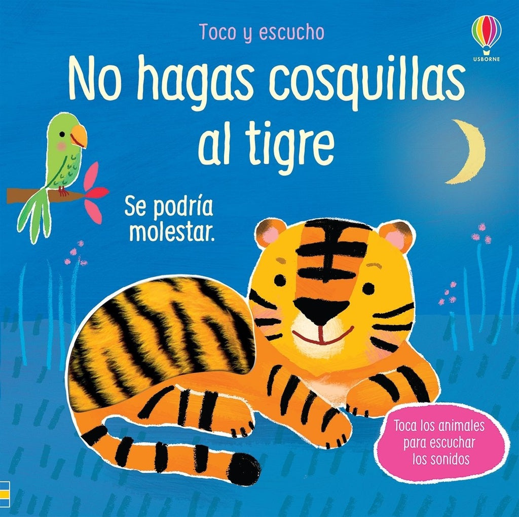 NO HAGAS COSQUILLAS AL TIGRE | CHANDLER, FIONA / TAPLIN, SAM / BINGHAM, JANE