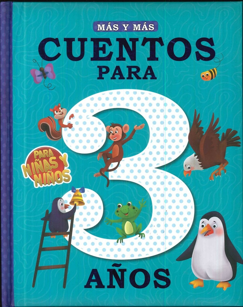 Mas y mas: Cuentos para 3 años | Latinbooks