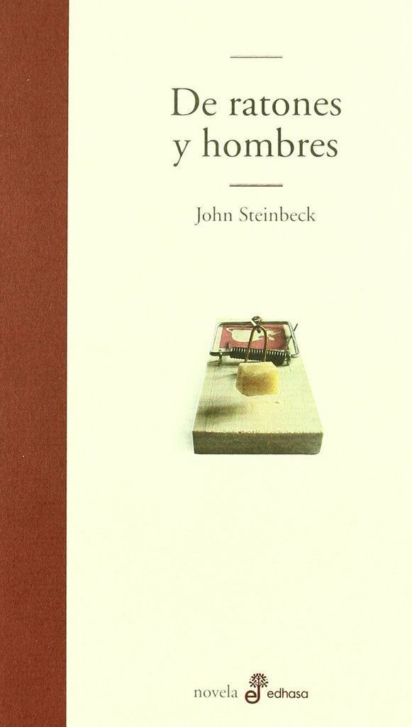 DE RATONES Y HOMBRES | JOHN STEINBECK