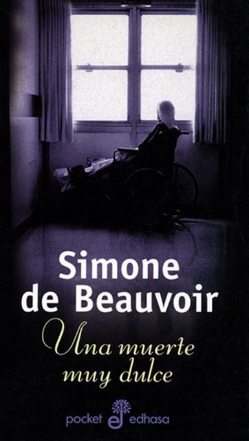 UNA MUERTE MUY DULCE POCKET | S DE BEAUVOIR