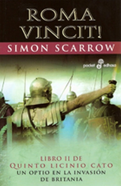 ROMA VINCIT II AGUILA DEL IMPERIO | SIMON SCARROW