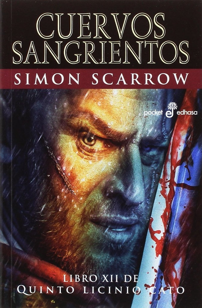 CUERVOS SANGRIENTOS | SIMON SCARROW