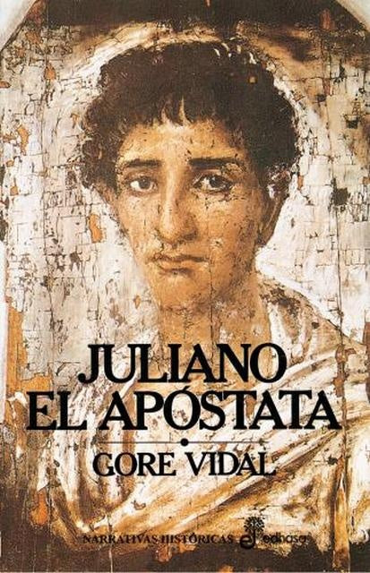 JULIANO EL APOSTATA (T) | GORE VIDAL