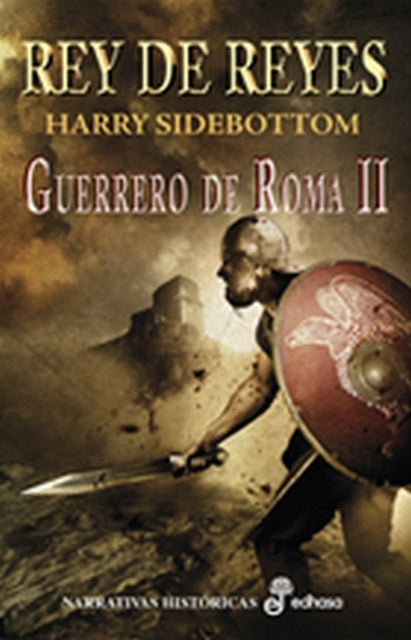REY DE REYES GUERRERO DE ROMA II | HARRY SIDEBOTTOM