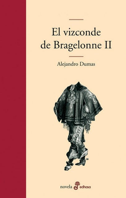VIZCONDE DE BRAGELONNE II,EL | ALEJANDRO DUMAS