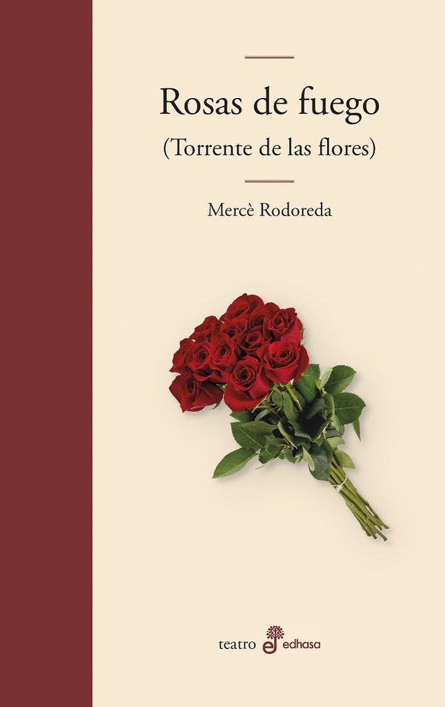 ROSAS DE FUEGO | MERCÔ RODOREDA