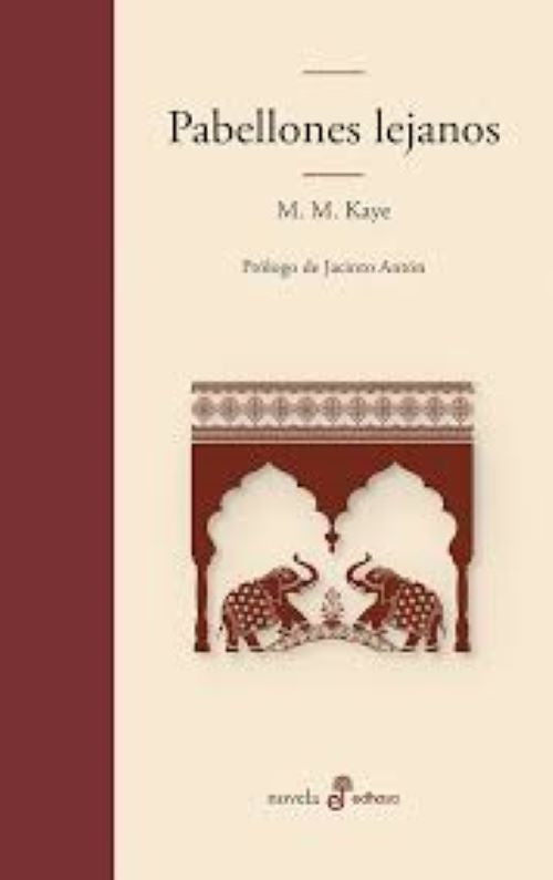 PABELLONES LEJANOS | MARY MARGARET KAYE