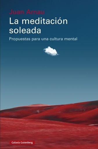 LA MEDITACION SOLEADA | ARNAU JUAN