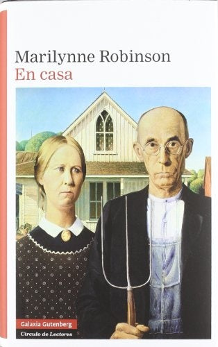 EN CASA | MARILYNNE ROBINSON