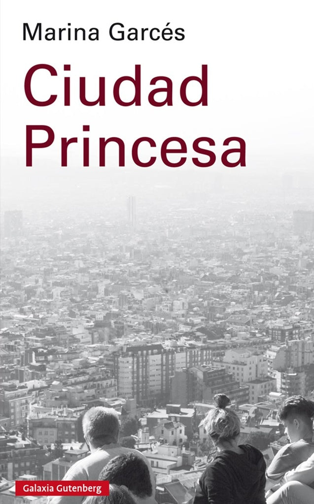 CIUDAD PRINCESA | Marina Garcés