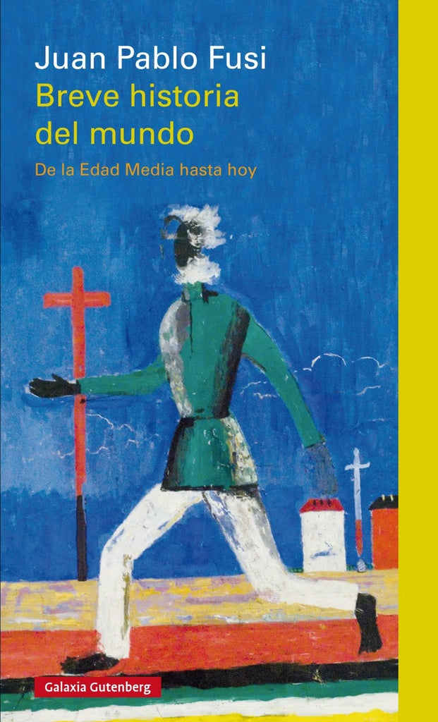 BREVE HISTORIA DEL MUNDO | JUAN PABLO FUSI